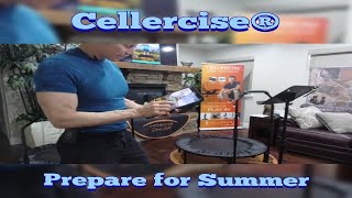 Prepare for Summer  Cellercise® [upl. by Auqinahc]