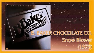 B BAKER CHOCOLATE CO  Snow Blower 1979 Jazz Funk Jimmy McGriff Lonnie Smith Jimmy Ponder [upl. by Einuj]