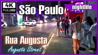 4K Rua Augusta em 4k à noite  Sao Paulo nightlife saopaulobynight ruaaugusta saopauloape [upl. by Llirret]