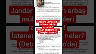 Jandarma uzman erbaş mülakat tarihleri açıklandıİstenen belgeler nelerDetaylar videoda [upl. by Ahsi]