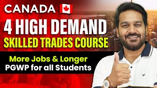 Top 4 High Demand Skilled Trades Course amp Jobs In Canada  Canada International Students [upl. by Ethelbert]