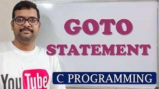 29  GOTO STATEMENT  C PROGRAMMING [upl. by Tabbatha]