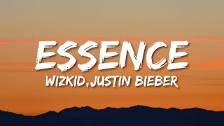 WizKid  Essence Lyrics ft Justin Bieber Tems [upl. by Julie309]