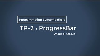 Programmation ÉvénementielleC  TP2  ProgressBar [upl. by Wylma]