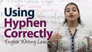 How to use Hyphen    correctly  English Grammar  writing lesson [upl. by Eiramanitsirhc]