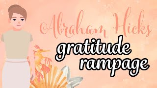 Abraham Hicks – Rampage for Gratitude 💛 [upl. by Hawker]