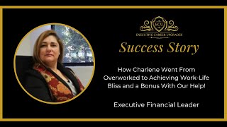 Charlene  Executive Financial Leader  ECU Success Story  Long [upl. by Aleda]