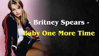 Britney Spears  Baby One More Time  MUSIK LIRIK – LIRIK LAGU – MUSIC LYRIC [upl. by Nealon924]