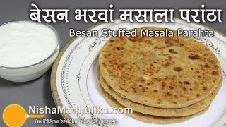 Besan Stuffed Paratha Recipe  Rajasthani Besan Bharwan Paratha Recipe [upl. by Sumahs]