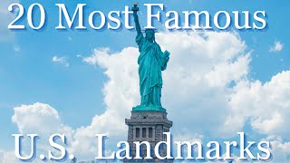 20 Most Famous US Landmarks [upl. by Akihsan556]