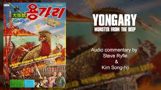 YONGARY MONSTER FROM THE DEEP 1967 Audio Commentary by Steve Ryfle amp Kim Songho [upl. by Kinimod]