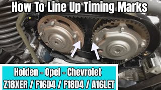 How To Set The Timing Correctly  Barina ¦ Cruze ¦ Astra ¦ Corsa 16 amp 18 Engines [upl. by Nadean796]