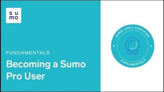 Sumo Logic Fundamentals Virtual Cert Jam [upl. by Eedrahs797]