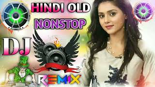 HINDI DJ REMIX SONGS 2023 💖🥀HARD BASS 🔥💖 Hindi Nonstopdj Remix song Old is gold [upl. by Gwenny329]