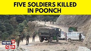 Poonch News Today  Five Soldiers Killed In Ambush Attack By Terrorists In JampK’s Poonch  N18V [upl. by Anile]