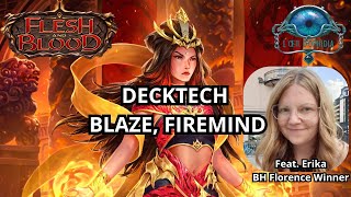 Flesh and Blood  Decktech Blaze Firemind  Feat Erika BH Florence Winner [upl. by Mobley]