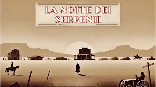 Noc węża  La notte dei serpenti  Western  HD  Cały film po polsku [upl. by Karmen]