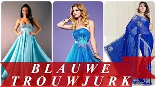 Blauwe trouwjurk [upl. by Brest]