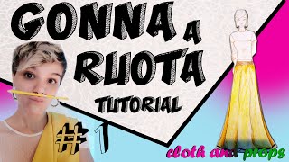 GONNA A RUOTA TUTORIAL parte 1 tipologie misure cartamodello [upl. by Nnek776]