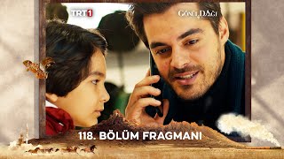 Gönül Dağı 118 Bölüm Fragmanı trt1 [upl. by Adnihc832]