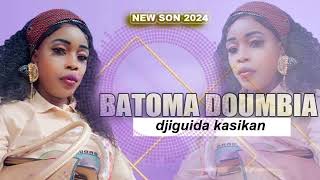 Batoma doumbia djiguida kasikanson 2024 [upl. by Uyr]