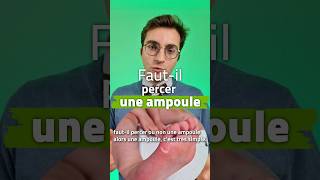 Fautil percer une ampoule [upl. by Zachary]