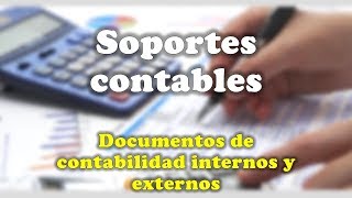 Soportes de contabilidad INTERNOS y EXTERNOS [upl. by Ain]