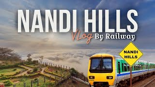 Nandi Hills Bangalore  by Train  Trekking [upl. by Nylidnam]