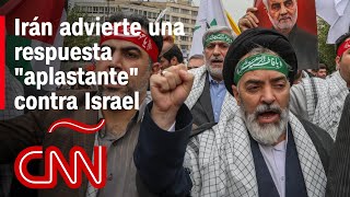 Irán advierte una respuesta quotaplastantequot contra Israel Resumen del conflicto en Medio Oriente [upl. by Waldack]