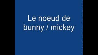 cqp cordiste matelotage  le noeud de bunny  mickey [upl. by Nyladnek102]