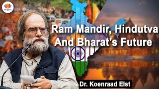 Ram Mandir Hindutva And Bharats Future  Dr Koenraad Elst [upl. by Eelimaj]