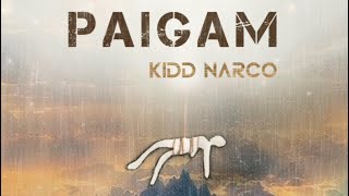 PAIGAM original video  kidd narco  prodby rx808 [upl. by Baker]