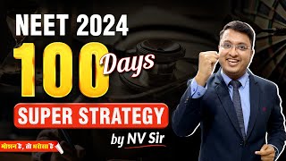 🔥100 Days Plan for NEET 2025💪⚡  NV Sir Strategy  Motion NEET nvsir neet 100days strategy tips [upl. by Glenda]