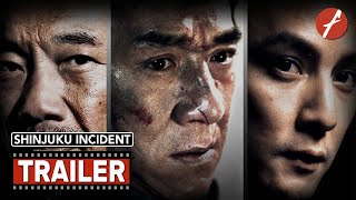 Shinjuku Incident 2009 新宿事件  Movie Trailer  Far East Films [upl. by Cassella]