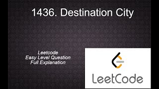 1436 Destination City  Easy level  Complete Playlist of Easy Level Questions  Solutions in python [upl. by Aldric]