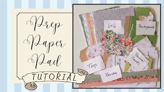 Prep Paper Pad  TUTORIAL Get a whole lot of extra products from just one 12quot x 12quot Decor Pad [upl. by Aylward]