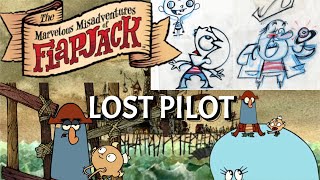 The Lost Flapjack Pilot 2007 [upl. by Drawde897]