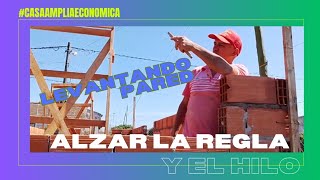 Levantar pared alzar las reglas y el hilo construccionfacil tendencia viralvideo [upl. by Tarr]