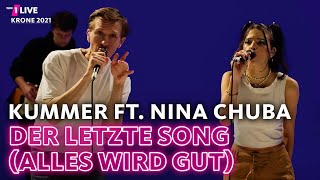 KUMMER  DER LETZTE SONG ALLES WIRD GUT FEAT NINA CHUBA  1LIVE Krone 2021 [upl. by Kcoj62]