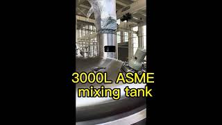 3000L ASME approved NB marked mixing tank [upl. by Anuaek]