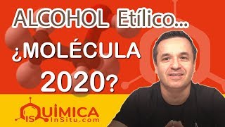 ALCOHOL Etílico¿MOLÉCULA 2020 o MODA ETANOL [upl. by Dione]