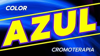 significado del color AZUL en CROMOTERAPIA [upl. by Zoarah]