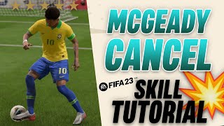 MCGEADY CANCEL FIFA 23 SKILL TUTORIAL einfach erklärt [upl. by Hcirdeirf]