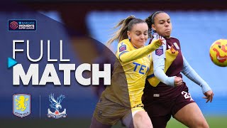 Full Match Aston Villa v Crystal Palace  Barclays WSL 202425 [upl. by Aihtnyc]