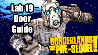 Borderlands The Pre Sequel Open Lab 19 Code Guide [upl. by Kassia]