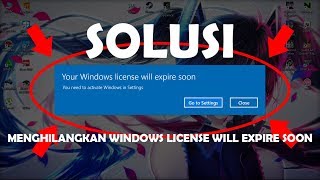 TutorialCara Menghilangkan Notif Windows License Will Expire Soon  Windows 10 Pro [upl. by Lucias881]