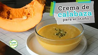 CÓMO HACER CREMA DE CALABAZA PARA EL OTOÑO  Sin lácteos y rica en proteína [upl. by Anayek]