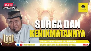 LIVE LENGKAP Perjalanan Manusia dar Lahir sampai Surga  Ustadz Abu Humairoh [upl. by Zannini271]