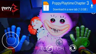 Poppy Playtime Chapter 3 Mobile  Poppy Playtime Chapter 3 Gameplay [upl. by Rizika]