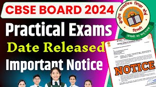 Practical Exams for Class 10 amp 12 Date Released Official Notice Out  CBSE Board Exam 2024 [upl. by Nedra]